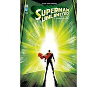 Superman Unlimited tome 1
