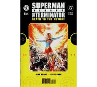 Superman Versus the Teminator Death to the Future 3 of 4