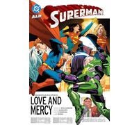 Superman Vol. 5 : Love and Mercy – DC Comics