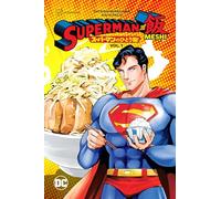 Kai Kitago – Superman Vs. Meshi Vol. 1 – DC Comics