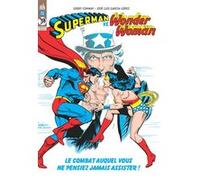 Superman vs Wonder Woman Dan Adkins (Illustration), José-Louis Garcia-Lopez (Illustration), Gerry Conway (Auteur)