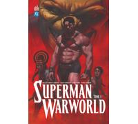 Superman : Warworld Saga T1 - Phillip Kennedy Johnson - Urban Comics - broché - Comics