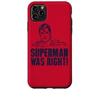 Superman Was Right Coque pour iPhone 11 Pro Max