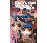 SUPERMAN & WONDER WOMAN - Tome 1