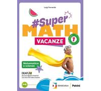 #Supermath vacanze. Per la Scuola media. Con espansione online (Vol. 1)