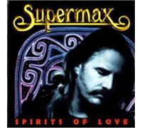 Supermax - Spirits of Love
