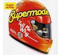Supermode - Tell Me Why [Import]