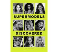 Supermodels Discovered /anglais - Caroline Leaper - Laurence King - relié - Beau livre