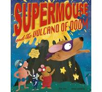 Supermouse and the Volcano of Doom by M. N. Tahl M. N. Tahl (Auteur)