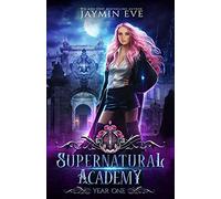 Supernatural Academy: Year One