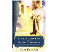 Supernatural Keys To The Higher Dimension