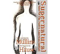Supernatural Tales Of The Native American Indians
