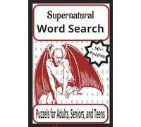 Supernatural Word Search: Explore This Easy-to-Read Print About Spirits | Shadows | The Unknown in 55 Chilling Puzzles