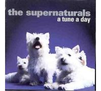 Supernaturals - A Tune a Day [Import]