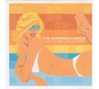 Supernaturals, the - What We Did Last Summer [Import]