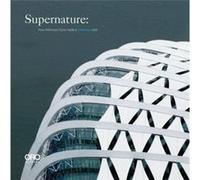 Supernature How Wilkinson Eyre Made a Hothouse Cool by Wilkinson & Eyre & Architects Wilkinson Eyre Architects (Auteur)