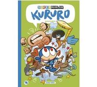 Superninja Kururo 2 - Massacre brutal Marko Torres (Auteur), Léa Jaillard (Traduction)