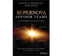 Supernova Advisor Teams by Robert D. Supernova Consulting Group Knapp Inconnu (Auteur)