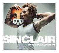 Sinclair – Supernova Superstar – CD + DVD