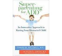 Superparenting for ADD Edward M. Hallowell, Peter S. Jensen (Auteur)