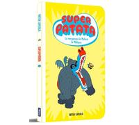 Superpatata 4 - La venganza de Malicia La Maligna (NUEVA EDICIÓN con contenido extra)