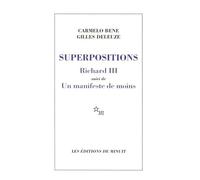 Superpositions - Richard Iii Suivi De Un Manifeste De Moins