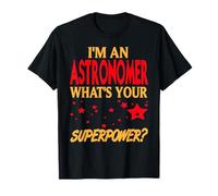 Superpouvoir d'Astronome Passionné d'Espace T-Shirt