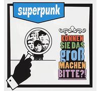 Superpunk - Können Sie das Groß Machen Bitte?! (CD+Dvd)