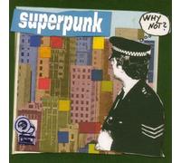 Superpunk - Why Not (Reissue) [Import]