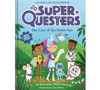 SuperQuesters The Case of the Stolen Sun by Lisa Moss Lisa Moss (Auteur)