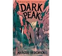 SuperReadable Rollercoaster Dark Peak - Marcus Sedgwick - Oxford University Press - Livre en Anglais - Multiple-component retail product Marcus SedgwickMarcus Sedgwick (Auteur)
