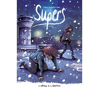 Supers - Tome 2 - Cycle 2 - Envols