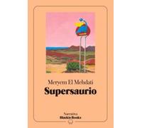 Supersaurio (colección Narrativa Blackie Books)