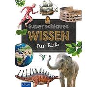 Superschlaues Wissen Für Kids