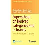 Superschool On Derived Categories And D-Branes