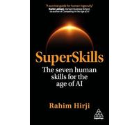 SuperSkills: The Seven Human Skills for the Age of AI