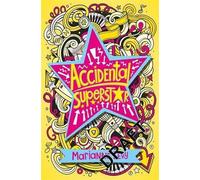 Superstar accidentelle