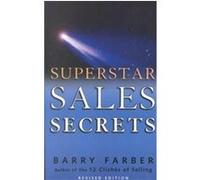 Superstar Sales Secrets Barry J. Farber (Auteur)