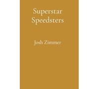 Superstar Speedsters: The Ultimate Collection