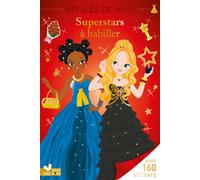 Superstars à habiller - Clémentine Dérodit - Deux Coqs D'or - broché - Document jeunesse