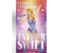 Superstars ultimes : Taylor Swift