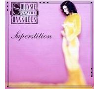 Siouxsie & the Banshees - Superstition
