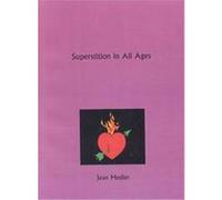 Superstition in All Ages Jean Meslier (Auteur)
