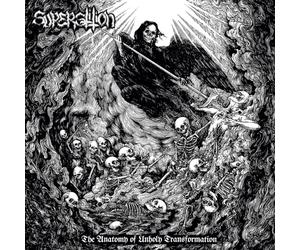Superstition - The Anatomy Of Unholy Transformation