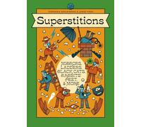 Superstitions: Mirrors, Ladders, Black Cats, Rabbits' Feet, and More
