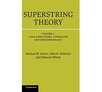 Superstring Theory Volume 2 : Loop Amplitudes, Anomalies and Phenomenology