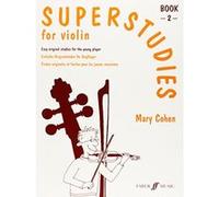Mary cohen : superstudies 2 for violin