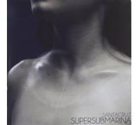 Supersubmarina - SantaCruz [Import]