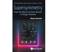 Supersymmetry: From the Basics to Exact Results in Gauge Theories