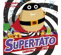 Supertato Carnival CatastroPea by Paul Linnet Unknown (Auteur)